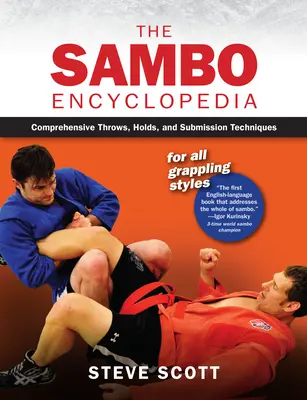 Enciclopedia Sambo: Aplicaciones completas de las técnicas de sumisión en triángulo para todos los estilos de lucha. - Sambo Encyclopedia: Comprehensive Throws, Holds, and Submission Techniques for All Grappling Styles