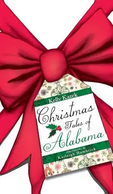 Cuentos navideños de Alabama - Christmas Tales of Alabama