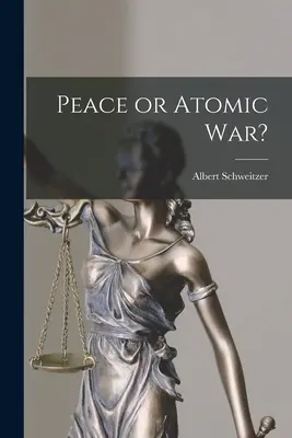 ¿Paz o guerra atómica? - Peace or Atomic War?