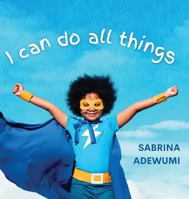 Todo lo puedo - I Can Do All Things