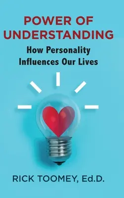 El poder de la comprensión: Cómo influye la personalidad en nuestras vidas - Power of Understanding: How Personality Influences Our Lives