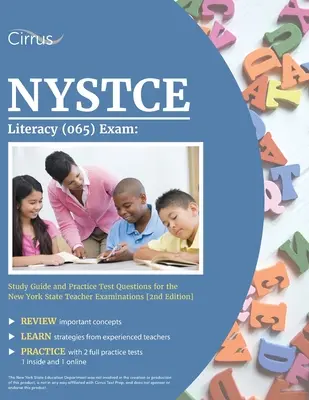 NYSTCE Alfabetización (065) Examen: Guía de estudio y preguntas de examen de práctica para los exámenes de maestros del estado de Nueva York [2ª edición] - NYSTCE Literacy (065) Exam: Study Guide and Practice Test Questions for the New York State Teacher Examinations [2nd Edition]