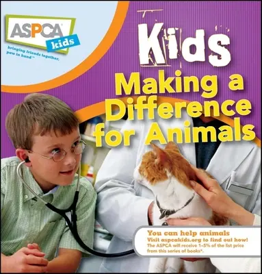 Niños que marcan la diferencia por los animales - Kids Making a Difference for Animals