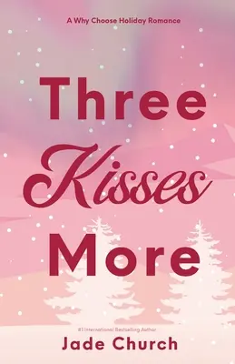 Tres Besos Más - Three Kisses More