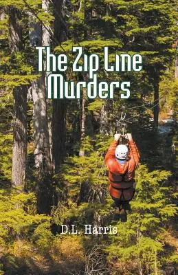 Los asesinatos de la tirolina: Honey Samson Series 2 - The Zip Line Murders: Honey Samson Series 2