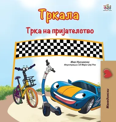 Las Ruedas La Carrera de la Amistad (Libro en Macedonio para Niños) - The Wheels The Friendship Race (Macedonian Book for Kids)