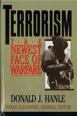 Terrorism: La nueva cara de la guerra - Terrorism: The Newest Face of Warfare