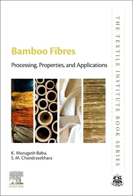 Fibras de bambú: procesamiento, propiedades y aplicaciones - Bamboo Fibres: Processing, Properties and Applications