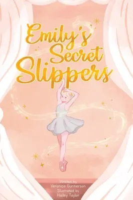 Las zapatillas secretas de Emily - Emily's Secret Slippers