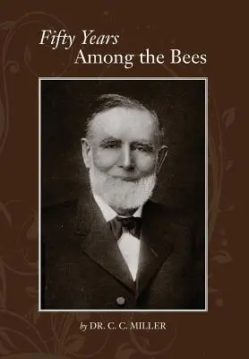 Cincuenta años entre abejas - Fifty years among Bees