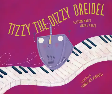 Tizzy el Dreidel Mareado - Tizzy the Dizzy Dreidel