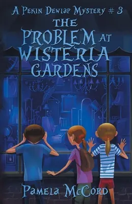 El problema de los jardines de Wisteria - The Problem At Wisteria Gardens