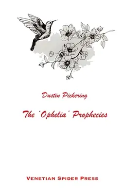 Las profecías de Ofelia - The 'Ophelia' Prophecies