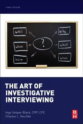 El arte de la entrevista de investigación - The Art of Investigative Interviewing