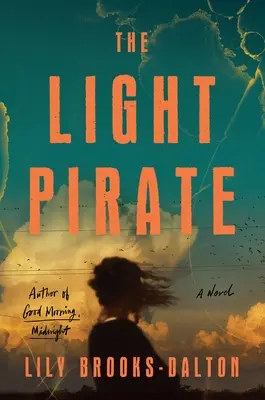 El pirata de la luz: Selección del Club de Lectura de la GMA - The Light Pirate: GMA Book Club Selection