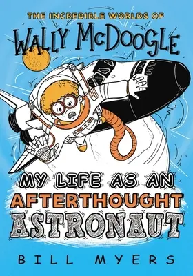 Mi vida como astronauta de ultratumba - My Life as an Afterthought Astronaut