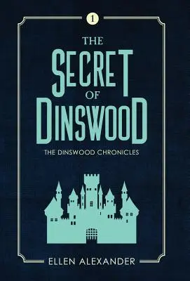 El secreto de Dinswood - The Secret of Dinswood