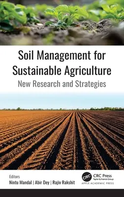 Gestión del suelo para una agricultura sostenible: Nuevas investigaciones y estrategias - Soil Management for Sustainable Agriculture: New Research and Strategies