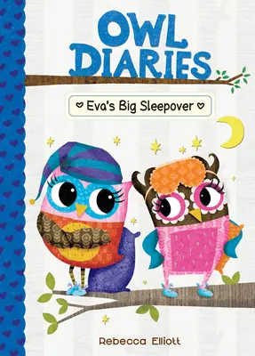 La gran fiesta de pijamas de Eva: #9 - Eva's Big Sleepover: #9