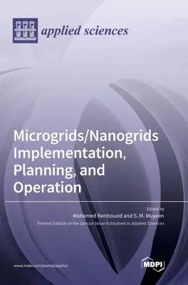 Implantación, planificación y funcionamiento de microrredes y nanorredes - Microgrids/Nanogrids Implementation, Planning, and Operation