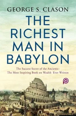 El Hombre Más Rico De Babilonia - The Richest Man in Babylon