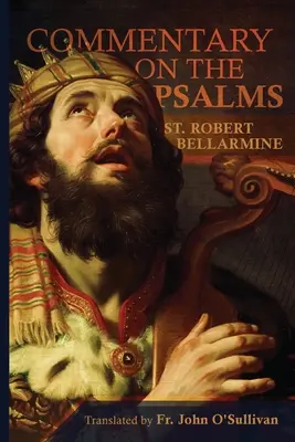 Comentario al libro de los Salmos - A Commentary on the Book of Psalms