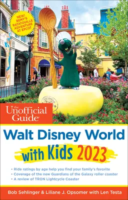 Guía no oficial de Walt Disney World con niños 2023 - The Unofficial Guide to Walt Disney World with Kids 2023