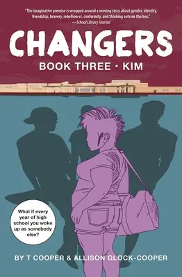 Cambios Libro Tres: Kim - Changers Book Three: Kim