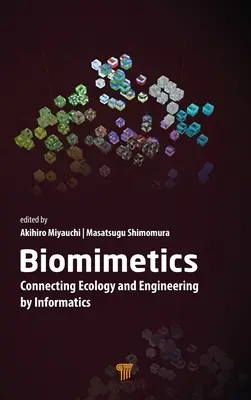 Biomimética: Conectando la ecología y la ingeniería mediante la informática - Biomimetics: Connecting Ecology and Engineering by Informatics