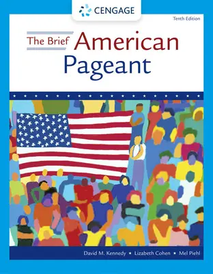 El Breve Desfile Americano: Historia de la República - The Brief American Pageant: A History of the Republic