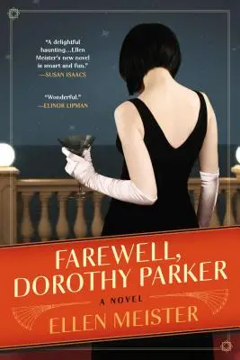 Adiós, Dorothy Parker - Farewell, Dorothy Parker