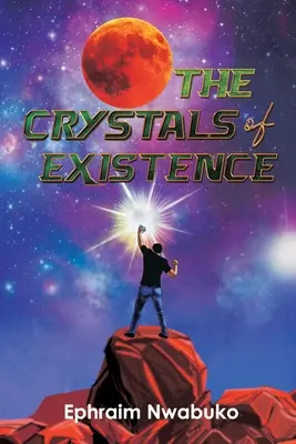 Los cristales de la existencia - The Crystals of Existence