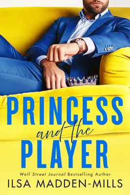 La princesa y el jugador - Princess and the Player