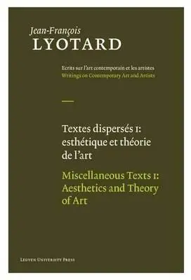 Textos varios, volumen I: Estética y teoría del arte - Miscellaneous Texts, Volume I: Aesthetics and Theory of Art