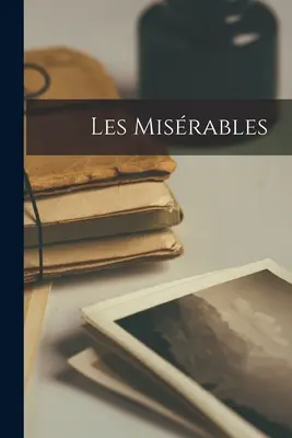 Los Miserables - Les Misrables