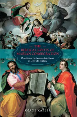 Las raíces bíblicas de la consagración mariana: La devoción al Corazón Inmaculado a la luz de las Escrituras - The Biblical Roots of Marian Consecration: Devotion to the Immaculate Heart in Light of Scripture