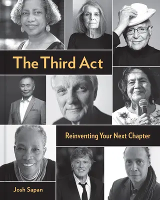 El Tercer Acto: Reinventa Tu Próximo Capítulo - The Third ACT: Reinventing Your Next Chapter