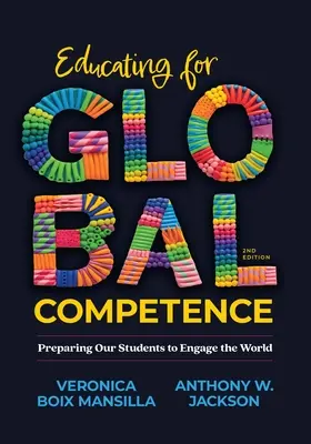 Educar para la competencia global: Preparar a nuestros alumnos para comprometerse con el mundo - Educating for Global Competence: Preparing Our Students to Engage the World