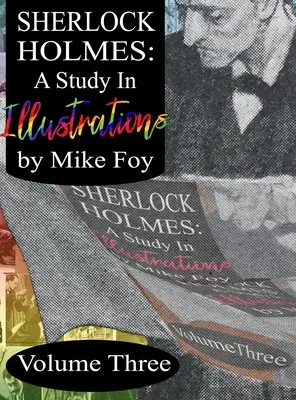 Sherlock Holmes - Estudio de ilustraciones - Volumen 3 - Sherlock Holmes - A Study in Illustrations - Volume 3