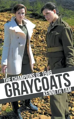 Graycoats: Los campeones de 1946 - Graycoats: The Champions of 1946