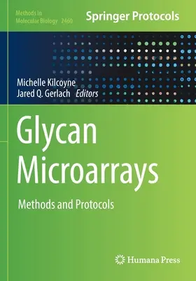 Glycan Microarrays: Métodos y protocolos - Glycan Microarrays: Methods and Protocols