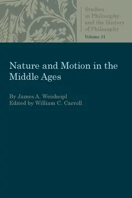 Naturaleza y movimiento en la Edad Media - Nature and Motion in the Middle Age