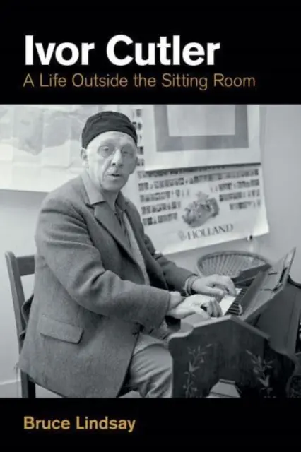 Ivor Cutler: Una vida fuera del salón - Ivor Cutler: A Life Outside the Sitting Room