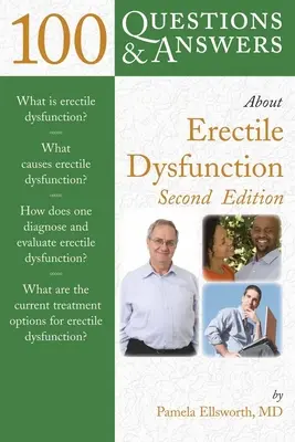 100 preguntas y respuestas sobre la disfunción eréctil 2e - 100 Q&as about Erectile Dysfunction 2e