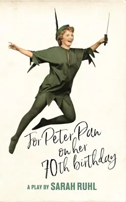 Para Peter Pan en su 70 cumpleaños (Edición Tcg) - For Peter Pan on Her 70th Birthday (Tcg Edition)