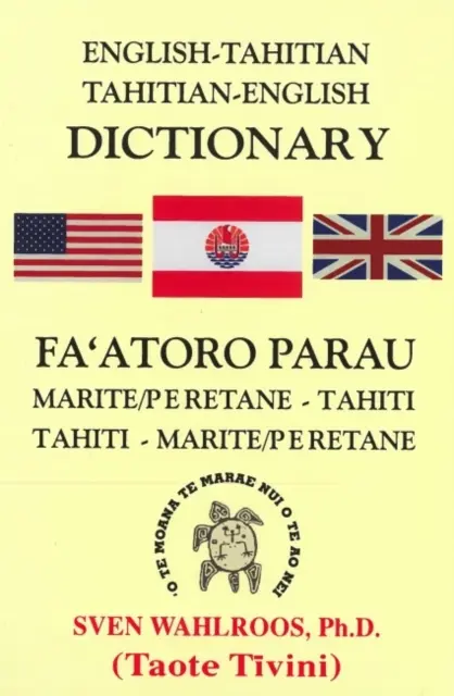Diccionario inglés-tahitiano, tahitiano-inglés - English-Tahitian, Tahitian-English Dictionary