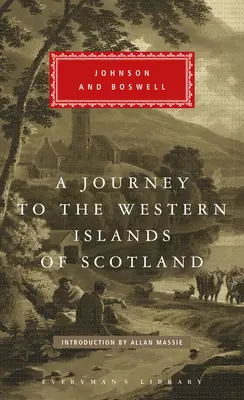 Viaje a las islas occidentales de Escocia: Con el diario de un viaje a las Hébridas; Introducción de Allan Massie [Con marcador de cinta]. - A Journey to the Western Islands of Scotland: With the Journal of a Tour to the Hebrides; Introduction by Allan Massie [With Ribbon Marker]