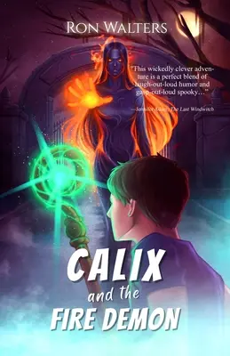 Calix y el demonio de fuego - Calix and the Fire Demon