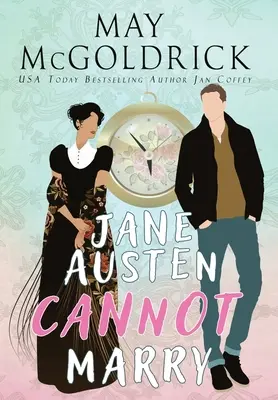 Jane Austen no puede casarse - Jane Austen Cannot Marry!