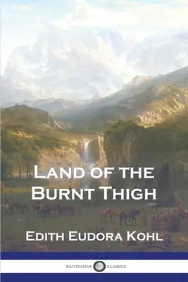 La tierra del muslo quemado - Land of the Burnt Thigh